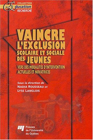 Vaincre l'exclusion scolaire et sociale des jeunes