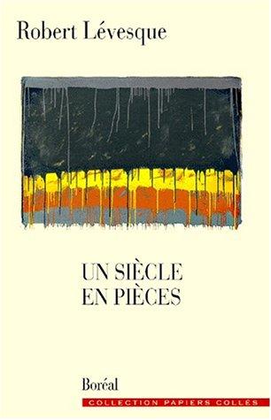 Un siècle en pièces