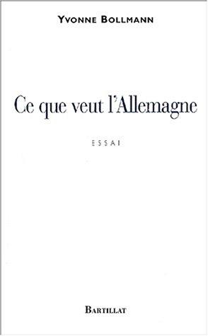 Ce que veut l'Allemagne
