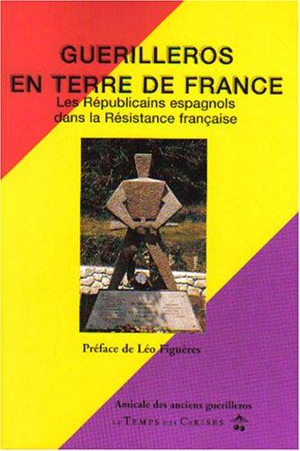 Guerilleros en terre de France