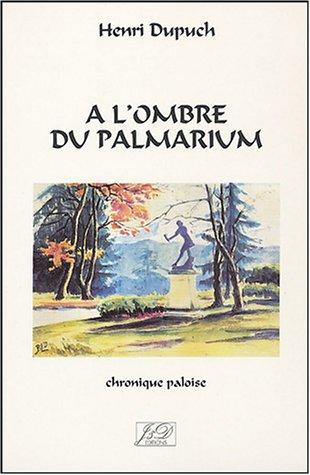 A l'ombre du palmarium