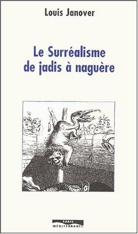 Le surréalisme de jadis à naguère