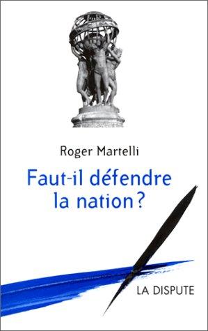 Faut-il défendre la nation