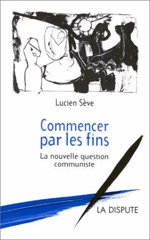 Commencer par les fins