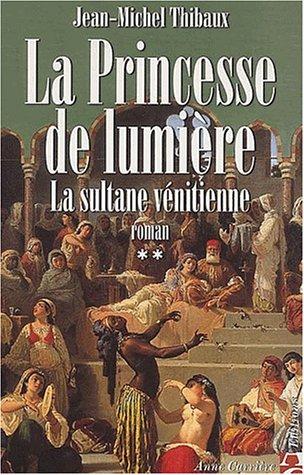 La Princesse de lumière, tome 2