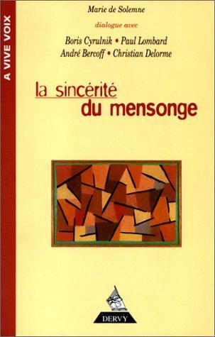 La sincérité du mensonge