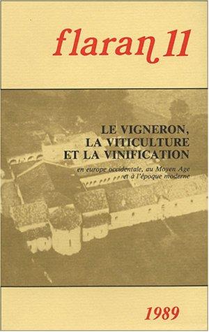 Le vigneron, la viticulture et la vinification en Europe occidentale au Moyen Age et à l'époque moderne