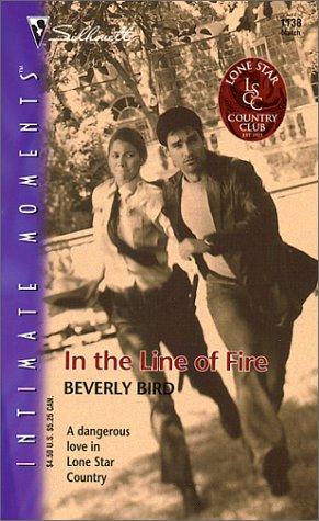 IN THE LINE OF FIRE - LONE STAR COUNTRY CLUB