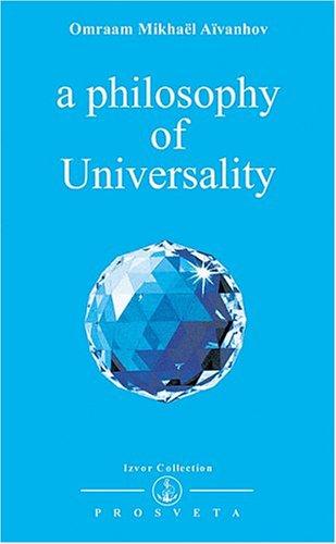 Philosophy of Universality (Izvor Collection, Volume 206)