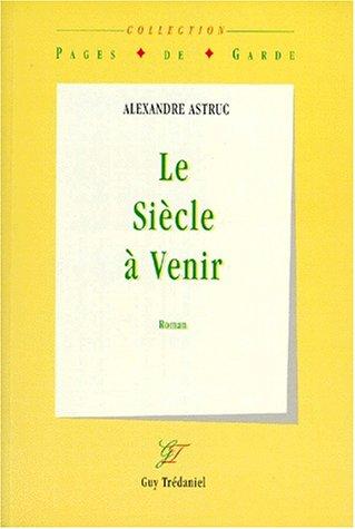 Le siècle à venir