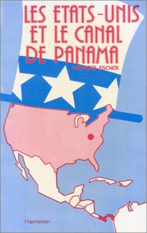 Les États-Unis et le canal de Panama