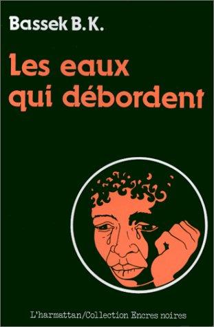 Les eaux qui débordent