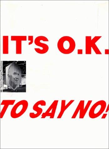 It's o.k. to say no!