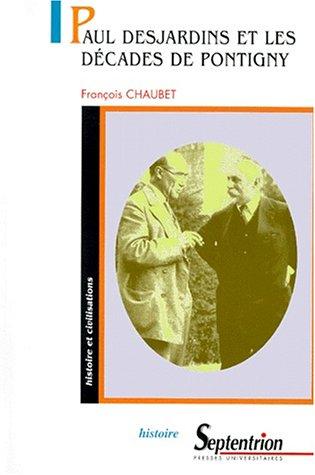 Paul Desjardins et les Décades de Pontigny