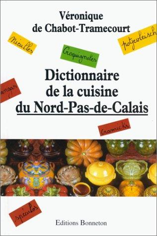 Dictionnaire de la cuisine du Nord-Pas-de-Calais