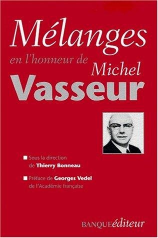 Mélanges en l'honneur de Michel Vasseur