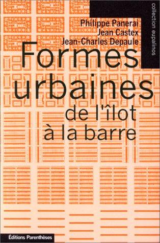 Formes urbaines de l'îlot à la barre