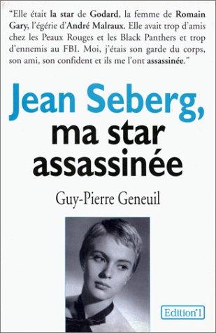 Jean Seberg, ma star assassinée