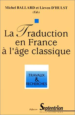 La traduction en France à l'âge classique