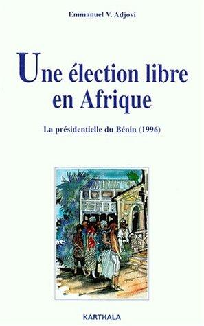 Une élection libre en Afrique