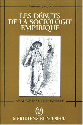 Les débuts de la sociologie empirique