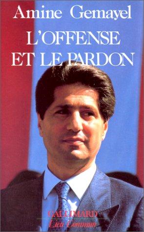 L' offense et le pardon