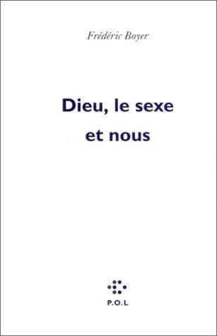 Dieu, le sexe, et nous