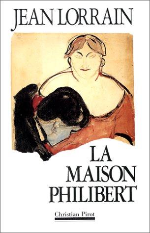 La Maison Philibert CB (Autour de 1900)