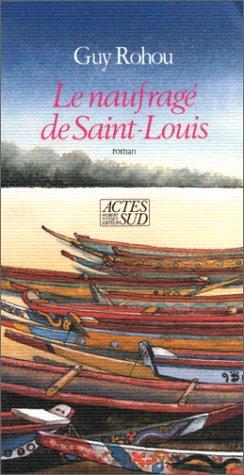 Le naufragé de Saint-Louis