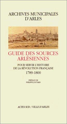 Guide des sources arlésiennes