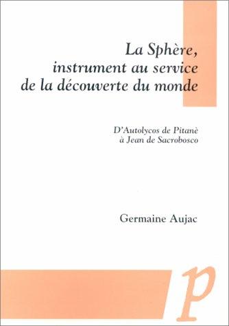 La sphere: Instrument au service de la decouverte du monde