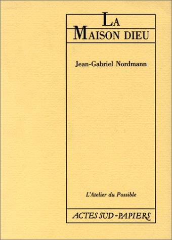 La maison Dieu