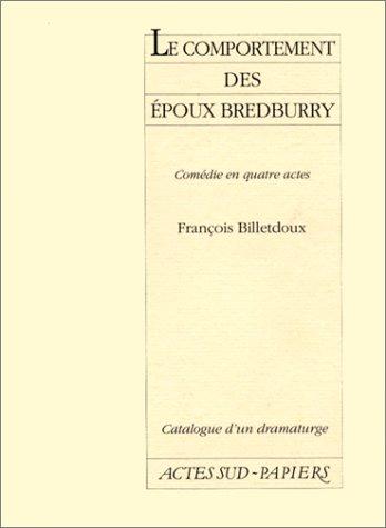 Le comportement des époux Bredburry