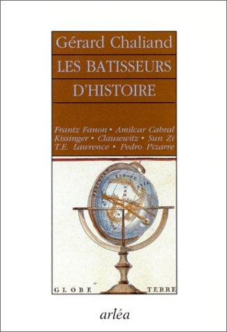 Les bâtisseurs d'histoire