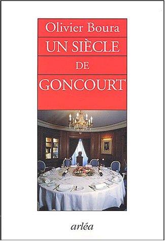 Un siècle de Goncourt