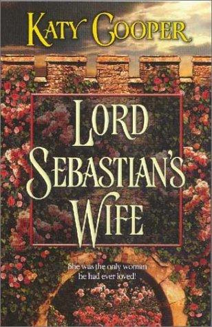 Lord Sebastian's Wife