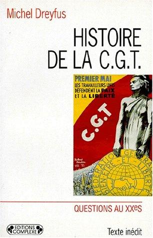 Histoire de la C.G.T