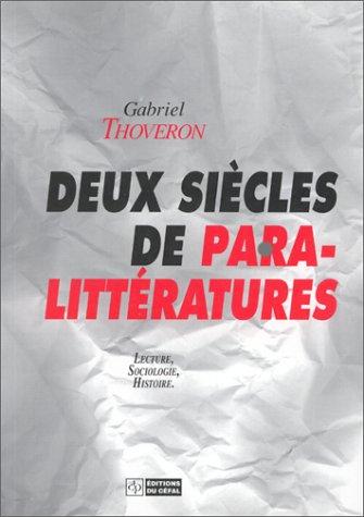 Deux siècles de paralittératures