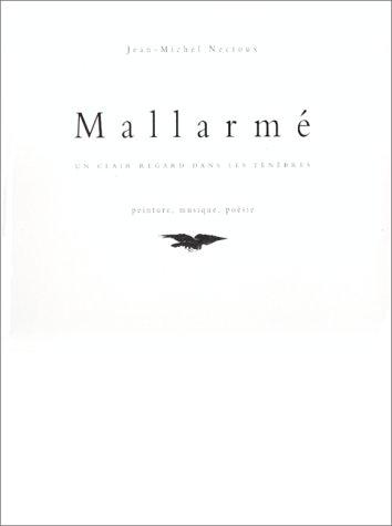 Mallarme: Un clair regard dans les tenebres