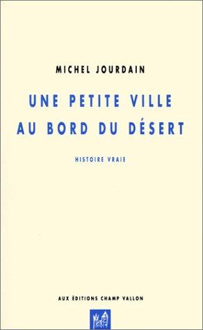 Une petite ville au bord du désert