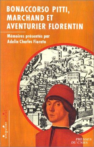 Bonaccorso Pitti, marchand et aventurier florentin