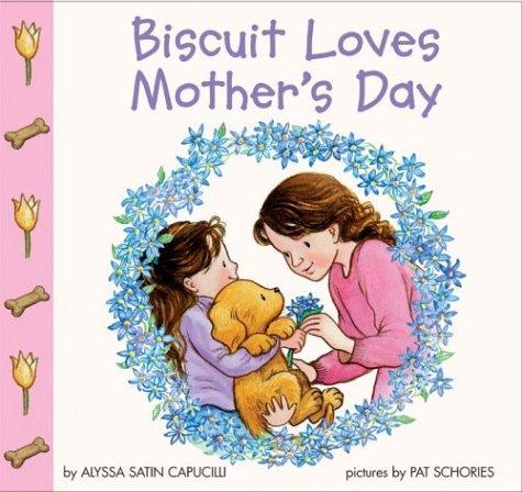 Biscuit loves Mother's Day