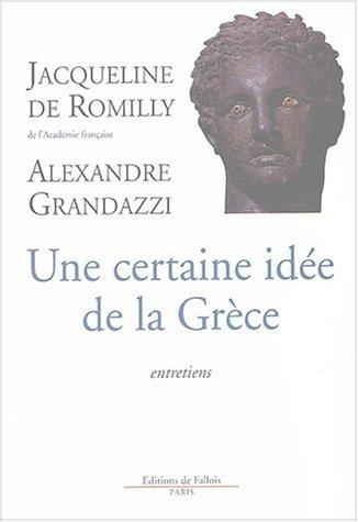 Une certaine idée de la Grèce