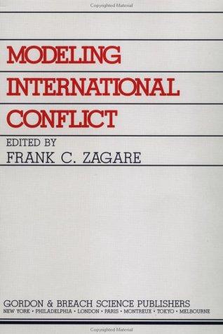 Modeling international conflict