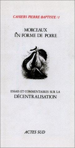 Morceaux en forme de poire