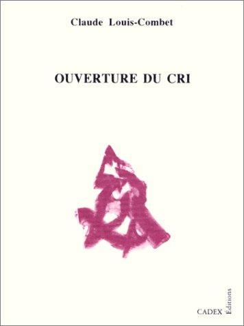 Ouverture du cri