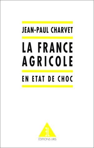 La France agricole en état de choc
