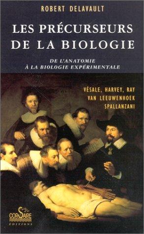 Les précurseurs de la biologie