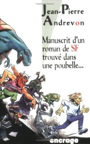 Manuscrit d'un roman de SF trouvé dans une poubelle