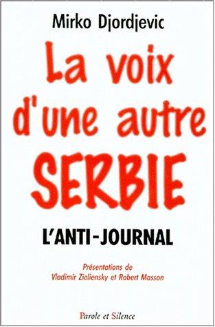 La voix d'une autre Serbie